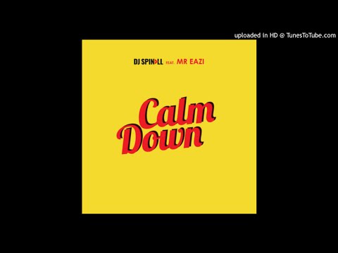 DJ Spinall – Calm Down Ft. Mr Eazi