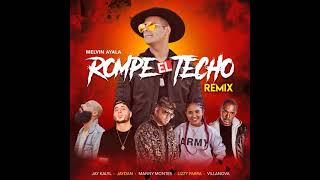 Remix Rompe el Techo| Ft. Jay kalyl,Jaydan,Villanova,Jayanti,, Parra y Manny Montes