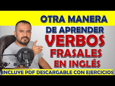 La Forma Más Fácil de Aprender Verbos Frasales en Inglés