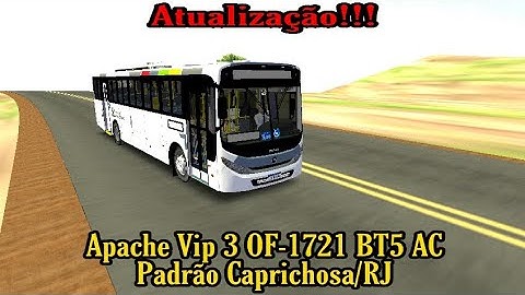 Atualização!!! - Apache Vip 3 OF-1721L BT5 AC - Padrão Caprichosa/RJ - MOD Próton Bus Simulator