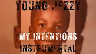 Jeezy - My Intentions【OFFICIAL INSTRUMENTAL】