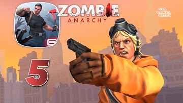 ZOMBIE ANARCHY Gameplay Walkthrough Part 5 - iOS | ANDROID