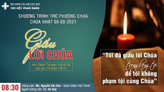 HTTL PHAN RANG - Chương trình thờ phượng Chúa - 08/08/2021