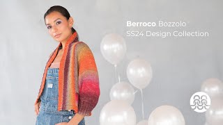 Berroco Spring/Summer 2024 Knitwear Collection Virtual Trunk Show: Bozzolo