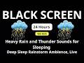🔴 Heavy Rain and Thunder Sounds for Sleeping – Black Screen | Deep Sleep Rainstorm Ambience, Live