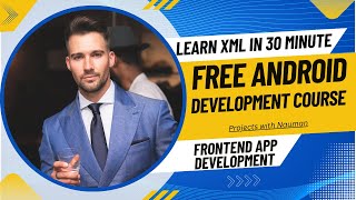 Free Android Development Tutorial: Learn XML in 30 Minutes