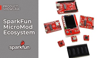 Product Showcase: SparkFun MicroMod Ecosystem
