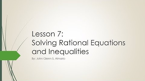 Lesson Part 2 Solving Rational Equations and Inequalities