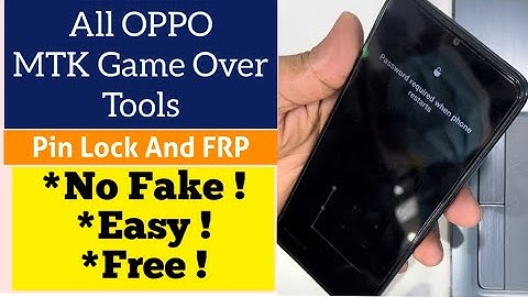 OPPO CPH2185 A15 PIN And FRP Reset OPPO All MTK Reset Tool 2022