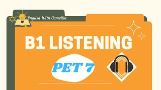 B1 LISTENING [PET 7] With Answers