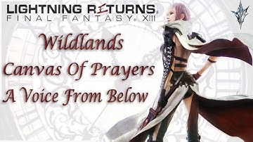 Wildlands [Canvas Of Prayers] A Voice From Below | Lightning Returns: Final Fantasy XIII | Comms