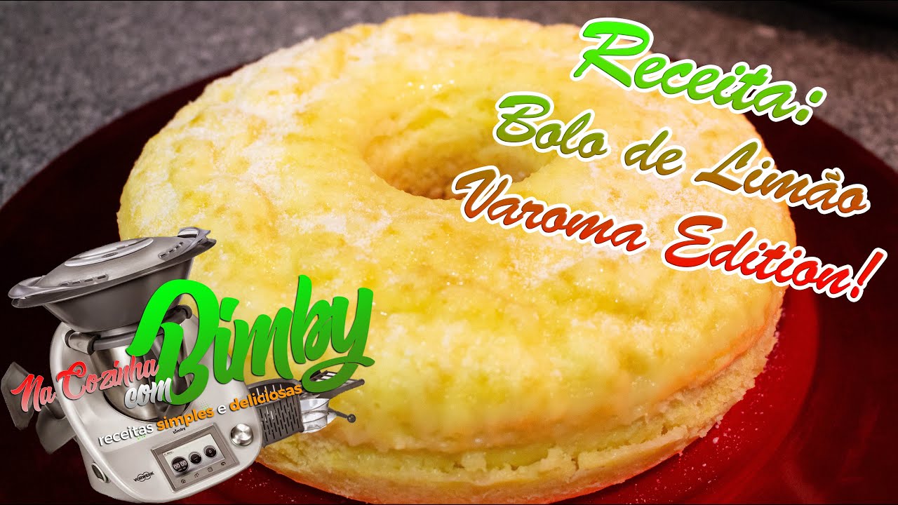 Na Cozinha com Bimby - Bolo de Limão! Varoma Editon #bimby