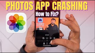 iPhone Photos App CRASHING - How to Fix?