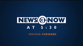News 3 Now at 5:30: May 24, 2026