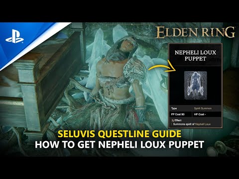 ELDEN RING | Seluvis Questline: How To Obtain Nepheli Loux Puppet Spirit Ashes