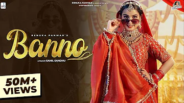 Renuka Panwar : Banno (Official Video) | Riyaazi | Sahil Sandhu | New Haryanvi Song Haryanvi 2023