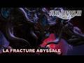 🎮 La Fracture abysalle _ Final Fantasy XIV - 7:01' 👿 #endwalker