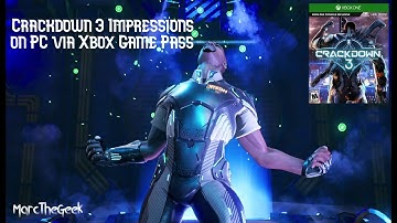 Crackdown 3 Impressions on PC via Xbox Game Pass
