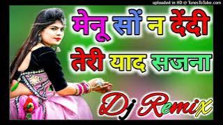 Menu Son Na Dendi Teri Yaad Sajna | Naseebo Lal Song Dj Remix Bada Mahanga Padega Tera Pyar Sajna