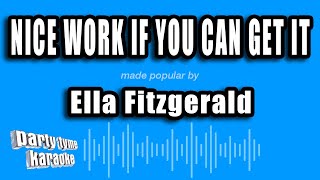 Ella Fitzgerald - Nice Work If You Can Get It (Karaoke Version)