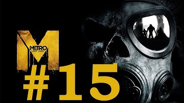 Metro Last Light PC Walkthrough - [Chapter 15] - [Dark Water]