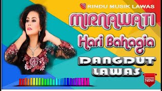 MIRNAWATI - HARI BAHAGIA