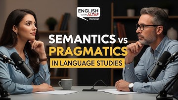 Semantics vs pragmatics in language studies explained with clear examples for English learners