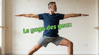 Le Yoga Des Yeux Vu Par Un Opticien