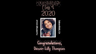 2020 - Denver Lilly's Graduation Video