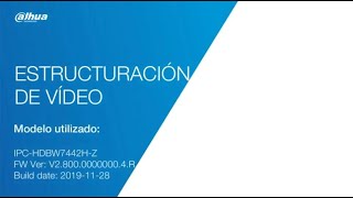 Configuración de estructuralización de video con la cámara serie Ultra AI de Dahua (IPC-HDBW7442H-Z)