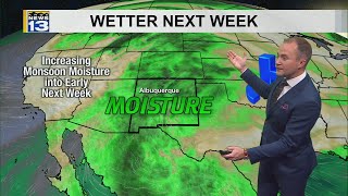 Hot weekend before monsoon moisture surges back into New Mexico next week