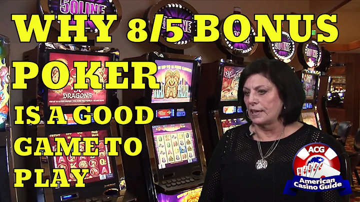 Why 8/5 Bonus Poker is a Good Game to Play with Vi...