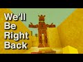 We'll Be Right Back in Minecraft FNAF Compilation