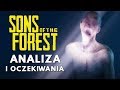 NADCHODZI THE FOREST 2!!! || SONS OF THE FOREST