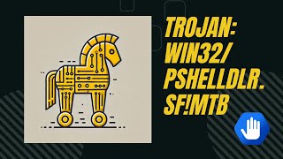 Ways To Remove Trojanwin32Pshelldlr.sfmtb
