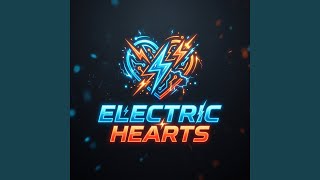 Electric Hearts