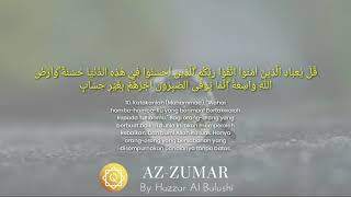 BEAUTIFUL SURAH AZ-ZUMAR  Ayat 10  BY HAZZAR AL BULUSHI  | AL-QUR'AN HIFZ