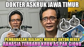 BONGKAR RAHASIA BALANCE MIRING DOKTER ASKRUK GIONO, TERNYATA INI RAHASIA AGAR MOTOR HEREX KENCANG