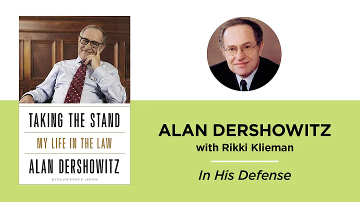 In His Defense—Alan Dershowitz with Rikki Klieman