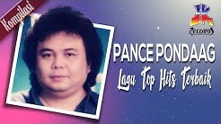 Pance Pondaag - Lagu Lagu Terbaik Top Hits (Official Video)  - Durasi: 1:02:18. 