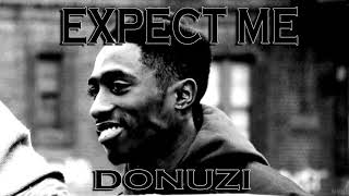 2Pac - Expect Me (DonUzi Remix)