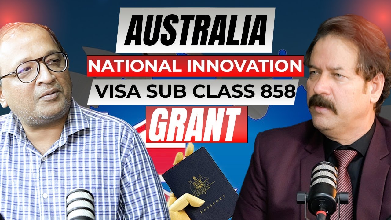 Australia National Innovation Visa Subclass 858 Grant | Success Story ...