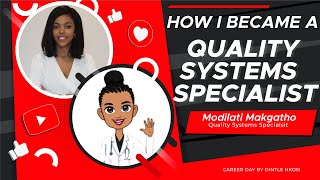 Meet Modilati Makgatho - How to become a Quality Systems Specialist