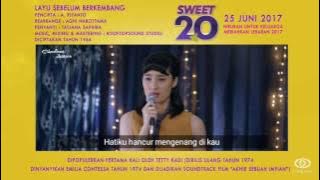 Layu Sebelum Berkembang OST. SWEET 20 Lyric (Miss Granny)