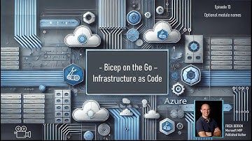 Bicep on the Go  - Episode 13 - Optional Module Names