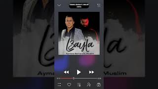 L3ayla, Aymane Serhani ft. Muslim (unreleased Music 🎵🎵)