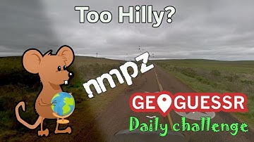 Geoguessr Daily Challenge - NMPZ August Challenge - This Seems A Bit Too Hilly For Me