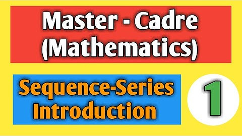 sequence and series introduction for master cadre by kk paathshala.