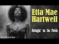 SWINGIN'ON THE PORCH – Etta Mae Hartwell |Soulful Blues
