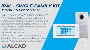 ALCAD | IPAL - SINGLE-FAMILY KIT | Door Entry System 📱
